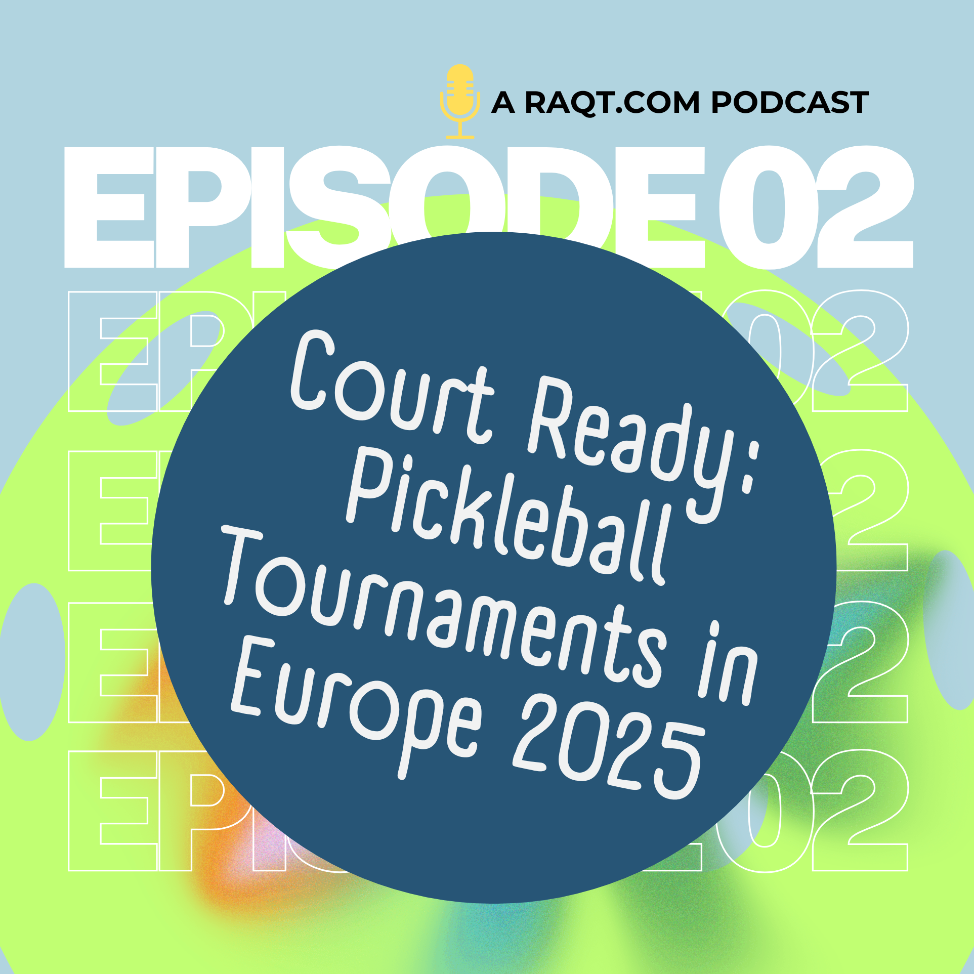 Episode 2: Court Ready – Where to Compete, What to Expect & How to Get Started